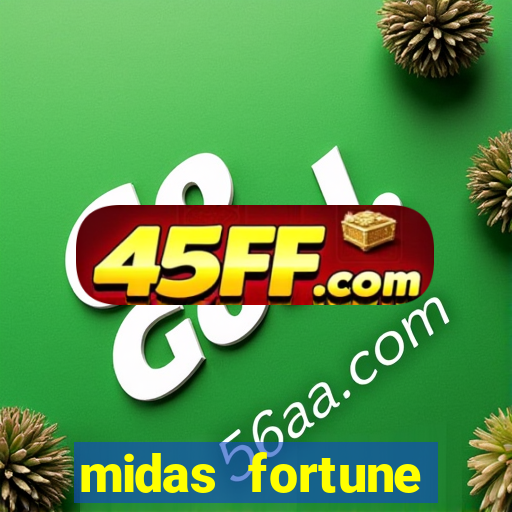 midas fortune minutos pagantes